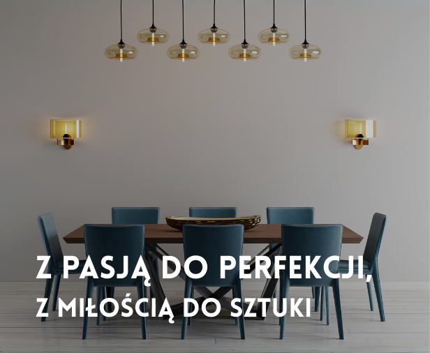 Z pasją do perfekcji, z miłością do sztuki
